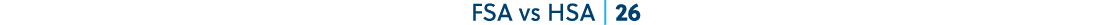 FSA vs HSA | 26